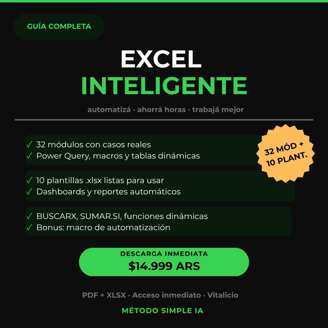 Excel Inteligente: Fórmulas Avanzadas, Automatizaciones y Power Query — Guía Completa